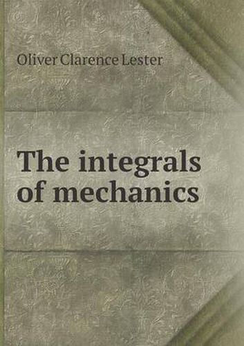 Cover image for The integrals of mechanics