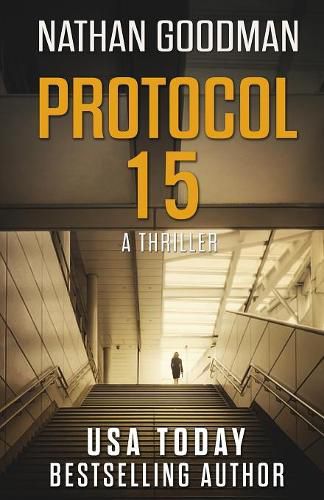 Cover image for Protocol 15: A Thriller - The North Korean Missile Launch