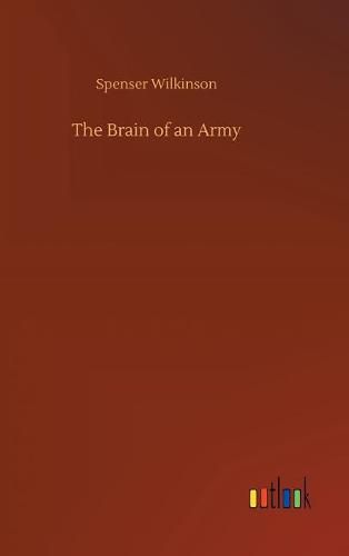 The Brain of an Army