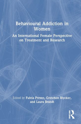 Cover image for Behavioural Addiction in Women