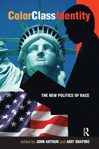 Color Class Identity: The New Politics of Race