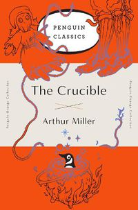 Cover image for The Crucible: (Penguin Orange Collection)
