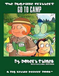 Cover image for Go to Camp: Buster Bee's Adventures