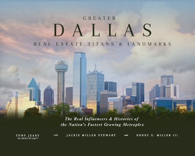 Cover image for Greater Dallas Real Estate Titans & Landmarks