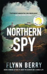 Cover image for Northern Spy: A Reese Witherspoon's Book Club Pick