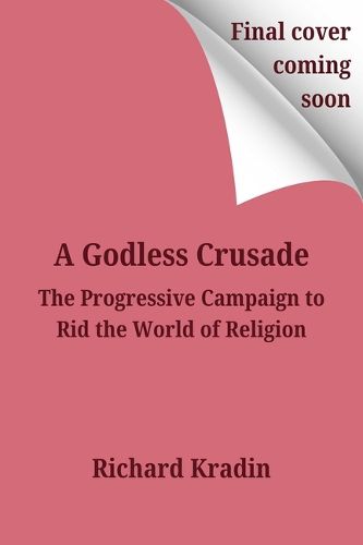 Cover image for A Godless Crusade