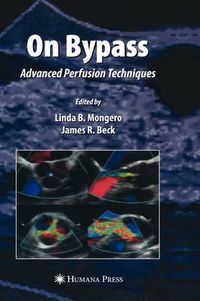 Cover image for On Bypass: Advanced Perfusion Techniques