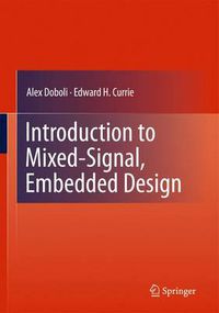 Cover image for Introduction to Mixed-Signal, Embedded Design