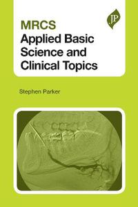 Cover image for MRCS Applied Basic Science and Clinical Topics