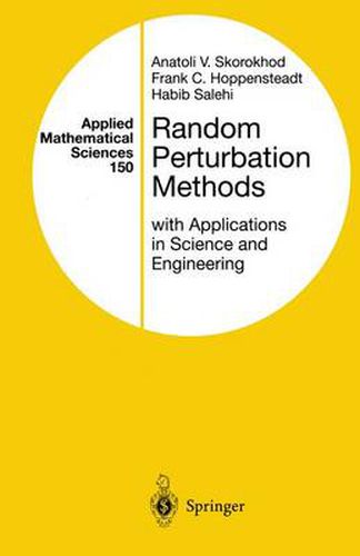 Cover image for Random Perturbation Methods with Applications in Science and Engineering