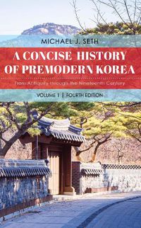 Cover image for A Concise History of Premodern Korea