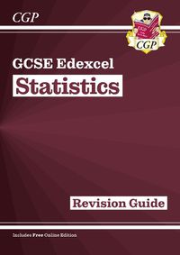 Cover image for GCSE Statistics Edexcel Revision Guide - for the Grade 9-1 Course (with Online Edition)