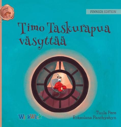 Timo Taskurapua vasyttaa: Finnish Edition of Colin the Crab Feels Tired