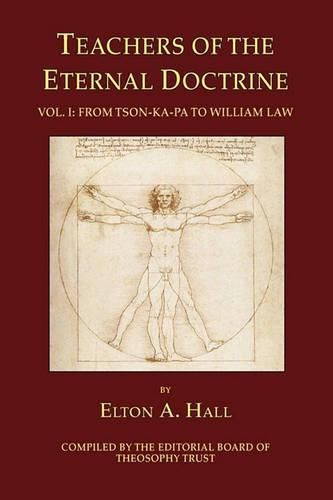 Cover image for Teachers of the Eternal Doctrine Vol. I: From Tson-Ka-Pa to William Law