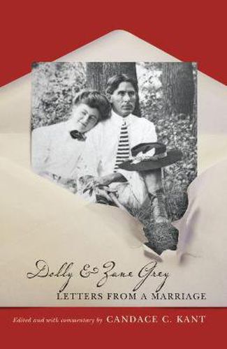 Cover image for Dolly and Zane Grey: Letters from a Marriage