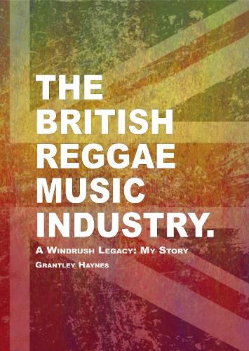 Cover image for The British Reggae Music Industry