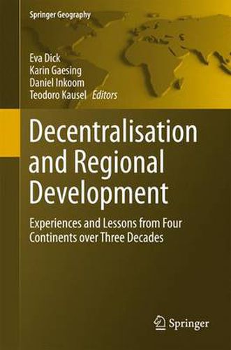 Cover image for Decentralisation and Regional Development: Experiences and Lessons from Four Continents over Three Decades