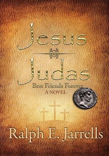 Cover image for Jesus * Judas: Best Friends Forever