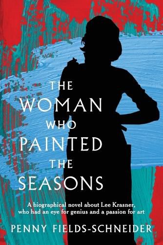 Cover image for The Woman Who Painted The Seasons