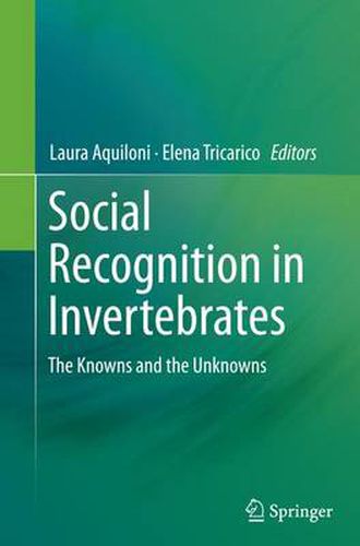 Cover image for Social Recognition in Invertebrates: The Knowns and the Unknowns