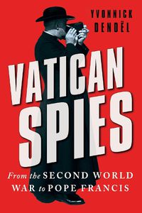 Cover image for Vatican Spies