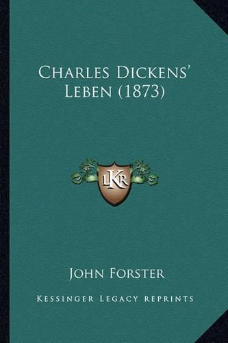 Charles Dickens' Leben (1873)