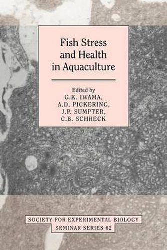 Cover image for Fish Stress and Health in Aquaculture