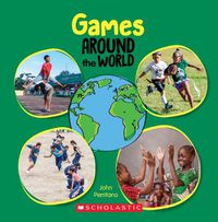 Cover image for Games Around the World (Around the World)