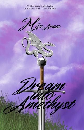 Cover image for Dream Into Amethyst