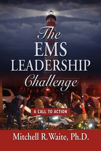 Cover image for THE EMS Leadership Challenge: A Call To Action