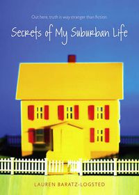 Cover image for Secrets of My Suburban Life