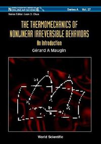 Cover image for Thermomechanics Of Nonlinear Irreversible Behaviours, The