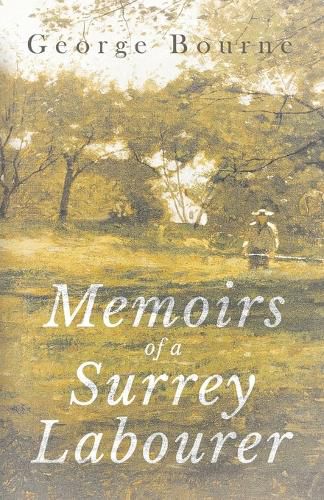 Cover image for Memoirs of a Surrey Labourer