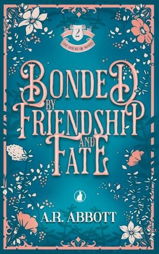 Cover image for Bonded by Friendship and Fate
