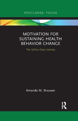 Motivation for Sustaining Health Behavior Change: The Self-as-Doer Identity