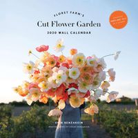 Cover image for Floret Farm's Cut Flower Garden: 2020 Wall Calendar