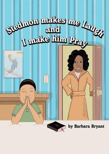 Cover image for Stedmon Makes Me Laugh and I Make Him Pray
