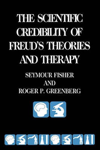 The Scientific Credibility of Freud's Theories and Therapy