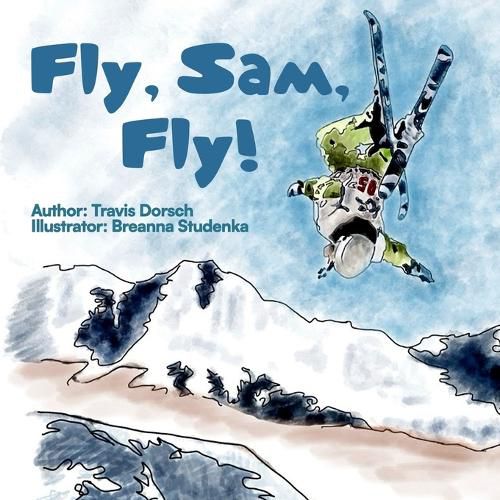 Cover image for Fly, Sam, Fly!