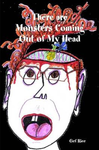 Cover image for There are Monsters Coming Out of My Head