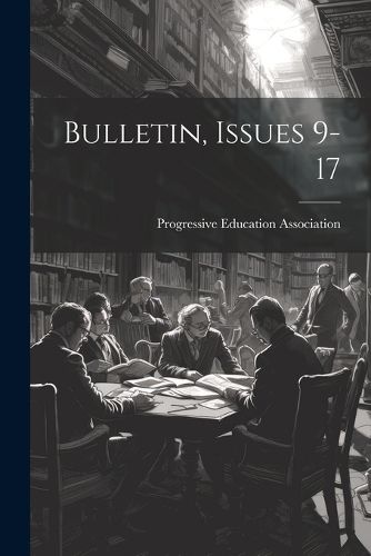 Cover image for Bulletin, Issues 9-17