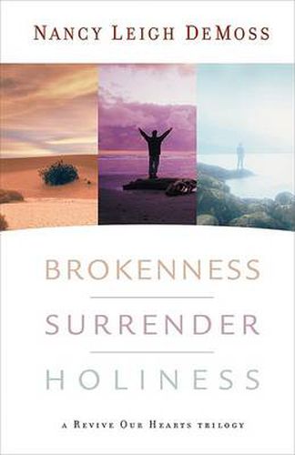 Cover image for Brokenness, Surrender, Holiness