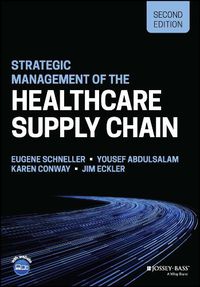 Cover image for Strategic Management of the Healthcare Supply Chain