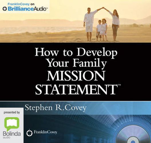 How To Develop Your Family Mission Statement