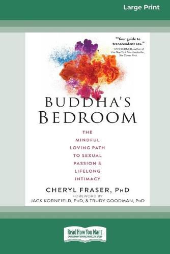 Cover image for Buddha's Bedroom: The Mindful Loving Path to Sexual Passion and Lifelong Intimacy (16pt Large Print Edition)