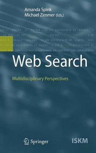 Web Search: Multidisciplinary Perspectives