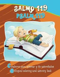 Cover image for Salmo 119, Psalm 119 - Bilingual Coloring and Activity Book: Cuaderno para colorear y de actividades - Bilingue