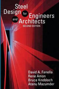 Cover image for Steel Design for Engineers and Architects