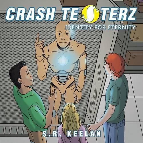 Cover image for Crash Testerz: Identity for Eternity