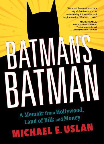 Cover image for Batman's Batman: A Memoir from Hollywood, Land of Bilk and Money